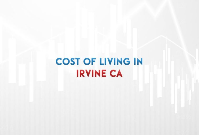 cost of living in irvine ca
