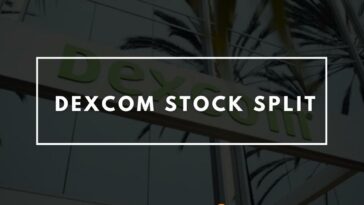 Dexcom Stock Split